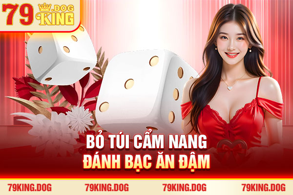 Bỏ túi cẩm nang đánh bạc ăn đậm Bỏ túi cẩm nang đánh bạc ăn đậm