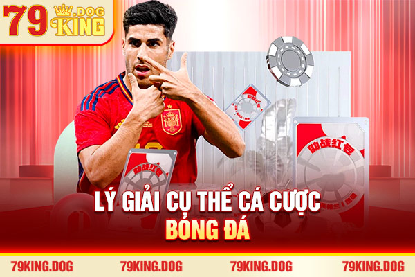 Lý giải cụ thể cá cược bóng đá Lý giải cụ thể cá cược bóng đá